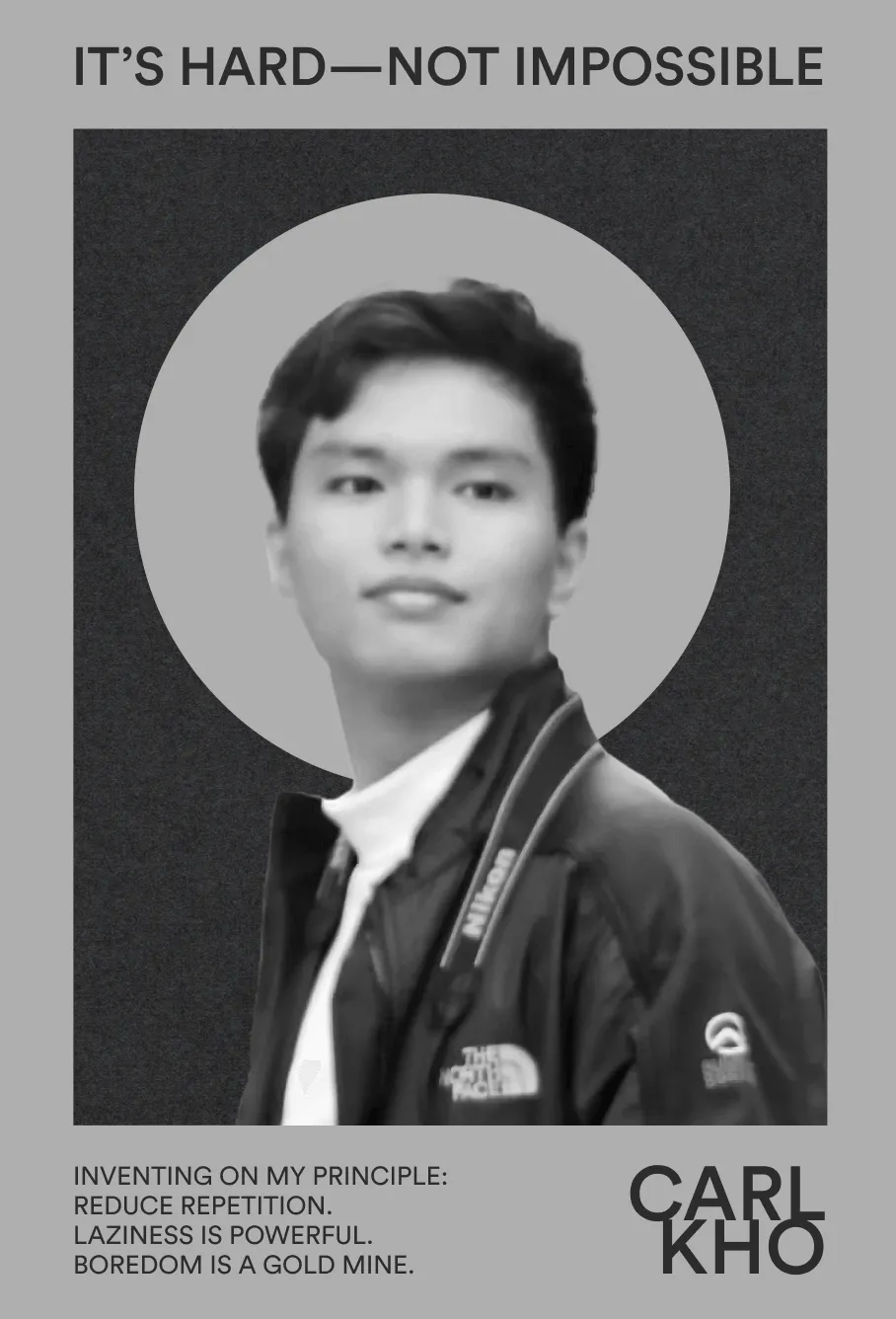 Carl Kho - Principle and Philosophy